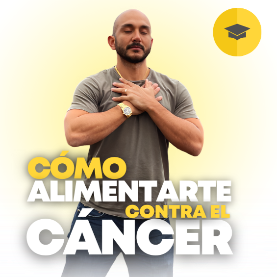 CURSO ONLINE- Cómo Alimentarte Contra El Cáncer