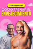 Curso Cómo Frenar el Envejecimiento