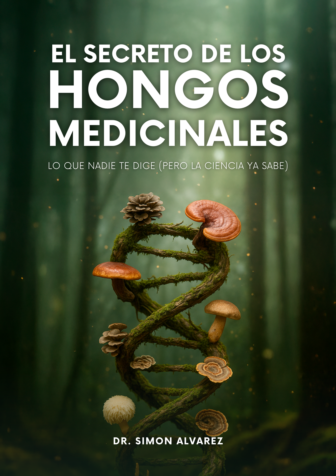 El secreto de los hongos medicinales